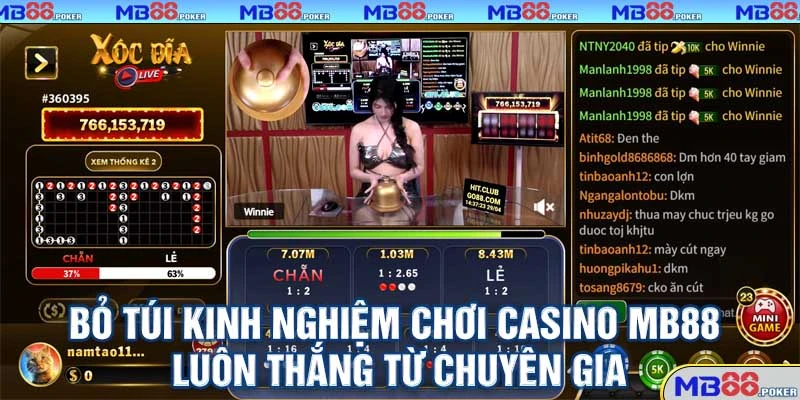 Casino MB88 – Sảnh Casino Trực Tuyến Đỉnh Cao, Dealer Cực Đẹp 2025! 4 Bỏ túi kinh nghiệm chơi Casino MB88 luôn thắng từ chuyên gia