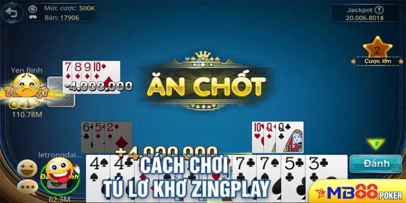 Cách chơi tú lơ khơ ZingPlay