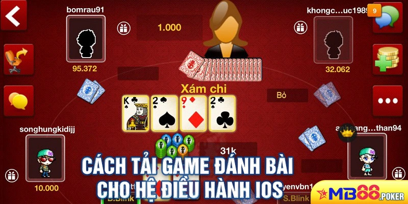 Tải Game Đánh Bài Online Miễn Phí Về Điện Thoại Đơn Giản Nhất 2 Cách tải game đánh bài cho hệ điều hành IOS