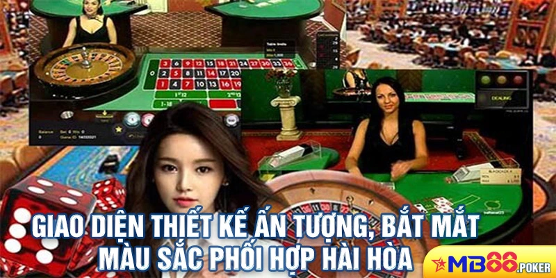 Hướng dẫn tải game bài đổi thưởng nhiều người chơi nhất tại Mb88 3 Giao diện thiết kế ấn tượng, bắt mắt; màu sắc phối hợp hài hòa