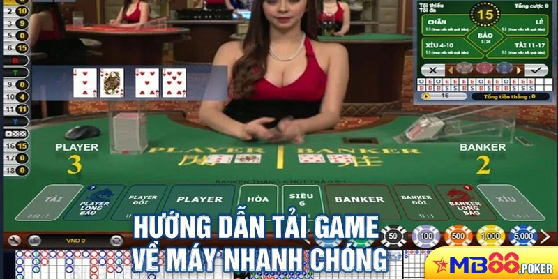 Hướng dẫn tải game bài đổi thưởng nhiều người chơi nhất tại Mb88 2 Hướng dẫn tải game về máy nhanh chóng