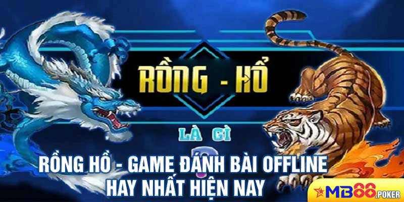 Top 10 Game Đánh Bài Offline Được Tải Nhiều Nhất Tại Mb88 3 Rồng hồ - game đánh bài offline hay nhất hiện nay