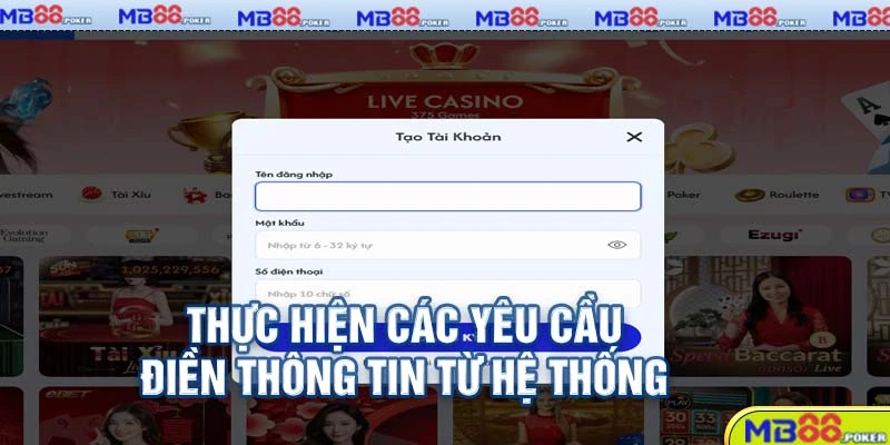 Đăng nhập MB88 mượt mà - Trải nghiệm cực đã 3 Thực hiện các yêu cầu điền thông tin từ hệ thống một cách trung thực và cam kết chính chủ